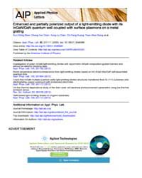 Applied Physics Letters : Enhanced and p... Volume Issue : December 2008 by Kun-Ching Shen, Cheng-Yen Chen, Hung-Lu Chen, Chi-...