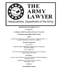 The Army Lawyer : November 2004 ; Da Pam... Volume November 2004 ; DA PAM 27-50-378 by Alcala, Ronald T. P.
