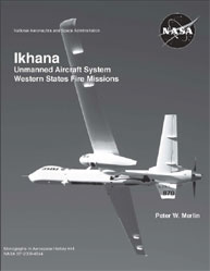 Ikhana : Unmanned Aircraft System, Weste... Volume 2010 by Merlin, Peter W.