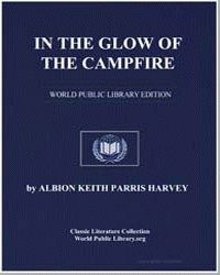 In the Glow of the Campfire; Stories of ... by Harvey, Albion Keith Parris
