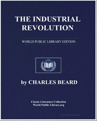 The Industrial Revolution by Charles Austin Beard