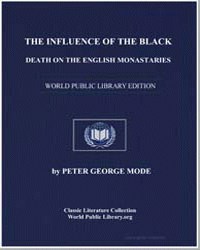 The Influence of the Black Death on the ... by Mode, Peter George