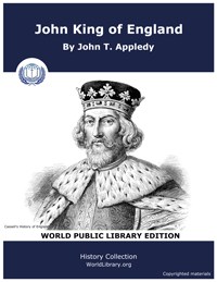 John King of England by John T Appledy