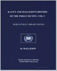 Kaye's and Malleson's History of the Ind... by Colonel Malleson, C. S. I.