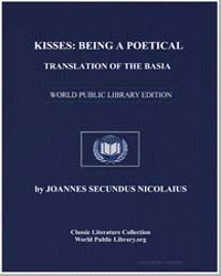 Kisses : Being a Poetical Translation of... by Secundus, Joannes Nicolai