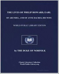 The Lives of Philip Howard, Earl of Arun... by 