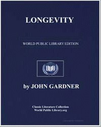 Longevity : The Means of Prolonging Life... by 