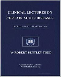 Clinical Lectures on Certain Acute Disea... by 