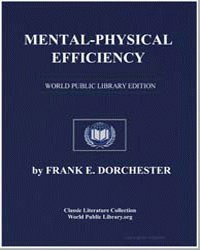 Mental-Physical Efficiency, Dealing with... by Dorchester, Frank E