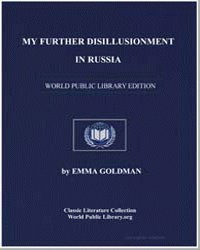 My Further Disillusionment in Russia by Emma Goldman