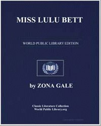 Miss Lulu Bett : An American Comedy of M... by Gale, Zona