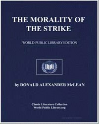 The Morality of the Strike by Mclean, Donald Alexander