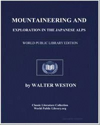 Mountaineering and Exploration in the Ja... by Weston, Walter