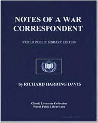 Notes of a War Correspondent by Davis, Richard Harding