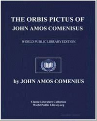 The Orbis Pictus of John Amos Comenius by Comenius, Johann Amos