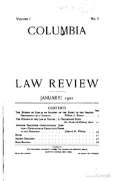 Columbia Law Review by Columbia University. School of Law