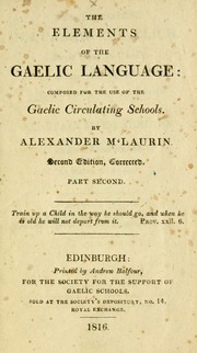 The Elements of the Gaelic Language by Mlaurin, Alexander