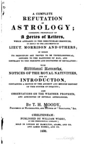 A Complete Refutation of Astrology : Con... by Moody, T. H