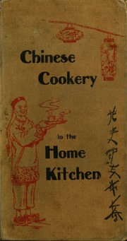 Chinese Cookery in the Home Kitchen; Bei... by Nolton, Jessie Louise, Ed