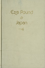 Ezra Pound & Japan : Letters & Essays by Pound, Ezra