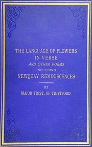 The Language of Flowers, In Verse, And O... by Trist, J. Fincher
