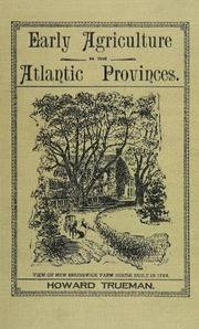 Early Agriculture in the Atlantic Provin... by Trueman, Howard