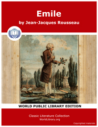Emile by Rousseau, Jean Jacques