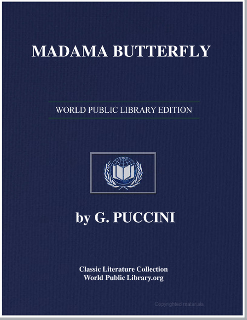 Madama Butterfly (Mala Dobrodïka Metelyk... by Puccini, Giacomo