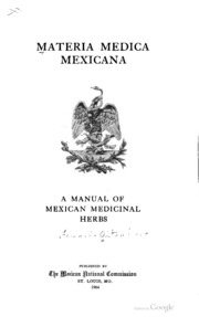 Materia Medica Mexicana : A Manual of Me... by Fernando Altamirano