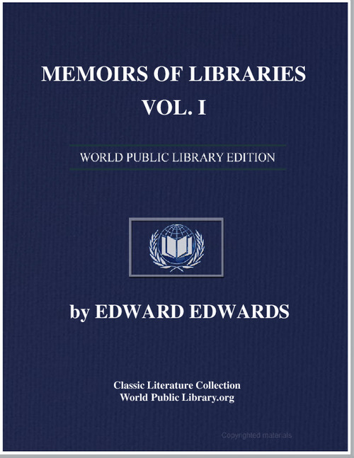 Memoirs of Libraries : Including a Handb... by Edwards, Edward