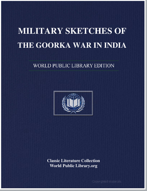 Military Sketches of the Goorka War in I... by India