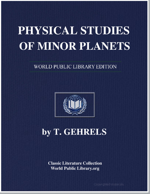 Physical Studies of Minor Planets by Gehrels, Tom