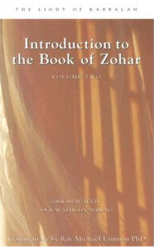 Introduction To the Book of Zohar Volume 2 by Rav Michael Laitman
