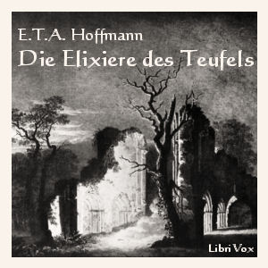 Elixiere des Teufels, Die by Hoffmann, E.T.A.