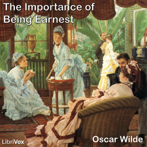 Importance of Being Earnest, The by Wilde, Oscar