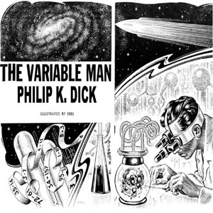 Variable Man, The by Dick, Philip K.