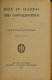Diet in Illness and Convalescence by Winthrop, Alice Worthington