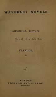 Ivanhoe.. by Scott, Walter, Sir, 1771-1832
