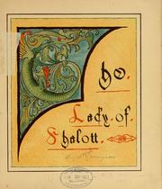 The Lady of Shalott by Tennyson, Alfred Tennyson, Baron, 1809-1892