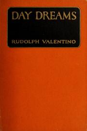 Day Dreams by Valentino, Rudolph, 1895-1926