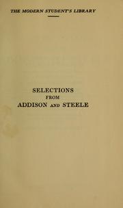 Selections from Addison and Steele by Addison, Joseph, 1672-1719