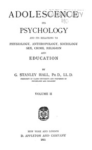 Adolescence Its Psychology Volume-Ii by G. Stanley Hall