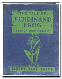 Ferdinand Frog by Bailey, Arthur Scott