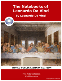 The Notebooks of Leonardo Da Vinci by Vinci, Leonardo Da