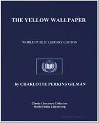 The Yellow Wallpaper by Gilman, Charlotte Perkins