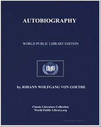 Autobiography by Goethe, Johann Wolfgang Von