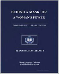Behind a Mask : Or, A Woman's Power by Alcott, Louisa May