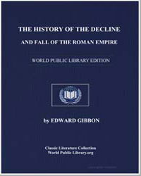 The History of the Decline and Fall of t... by Gibbon, Edward