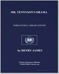 Mr. Tennyson's Drama by James, Henry