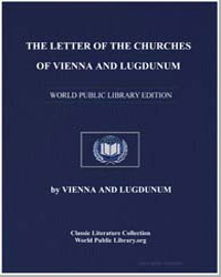 The Letter of the Churches of Vienna and... by Lugdunum, Vienna